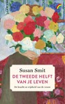 De tweede helft van je leven - Susan Smit - 9789041717412