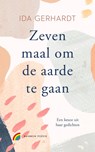 Zeven maal om de aarde te gaan - Ida Gerhardt - 9789041741042