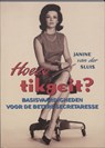 Hoezo tikgeit ? - SLUIS, J. van der - 9789043008075
