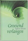Groeiend verlangen - BRINK, E. - 9789043511742