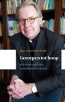 Geroepen tot hoop - Gerard de Korte - 9789043526616