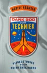 Dank God voor techniek - Maaike Harmsen - 9789043538329
