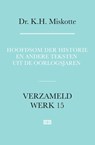Hoofdsom der historie en andere teksten uit de oorlogsjaren - K.H. Miskotte - 9789043538725
