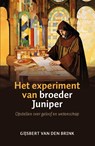 Het experiment van broeder Juniper - Gijsbert van den Brink - 9789043542456