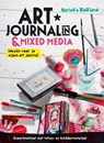 Art journaling en mixed media - Marieke Blokland - 9789043917551