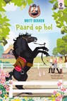Paard op hol! - Britt Dekker - 9789043936798