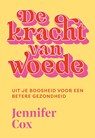 De kracht van woede - Jennifer Cox - 9789043938822