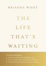 The Life That's Waiting - Brianna Wiest - 9789043940771