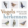 Vogels herkennen - Nico de Haan - 9789043943024