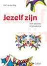 Jezelf zijn - Dolf van den Berg - 9789044131710