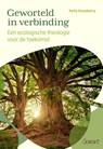 Geworteld in verbinding - Kelly Keasberry - 9789044139488