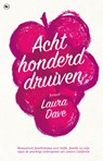 Achthonderd druiven - Laura Dave - 9789044349238