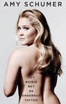 Het meisje met de onderrugtattoo - Amy Schumer - 9789044350630