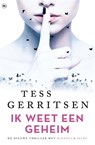 Ik weet een geheim - Tess Gerritsen - 9789044354010