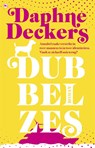 Dubbel zes - Daphne Deckers - 9789044358889