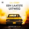 Een laatste uitweg - S.A. Cosby - 9789044363920
