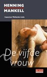 De vijfde vrouw - Mankell, Henning - 9789044508802