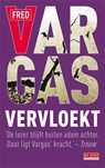 Vervloekt - Fred Vargas - 9789044515435
