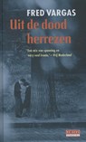 Uit de dood herrezen - Fred Vargas - 9789044516395