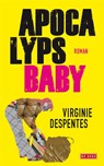Apocalyps Baby - Virginie Despentes - 9789044518818