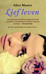 Lief leven - Alice Munro - 9789044523607