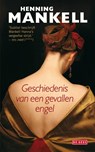 Geschiedenis van een gevallen engel - Henning Mankell - 9789044525434