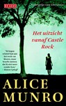 Het uitzicht vanaf Castle Rock - Alice Munro - 9789044530544