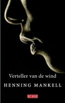 Verteller van de wind - Henning Mankell - 9789044535419