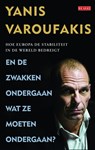 En de zwakken ondergaan wat ze moeten ondergaan? - Yanis Varoufakis - 9789044536744