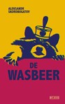 De wasbeer - Aleksandr Skorobogatov - 9789044542974