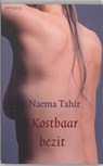 Kostbaar bezit - N. Tahir ; Naema Tahir - 9789044607109