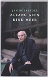 Allang geen kind meer - BOERSTOEL, Jan - 9789044615043
