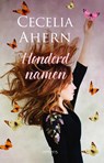Honderd namen - Cecelia Ahern - 9789044622997