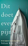 Dit doet even pijn - Adam Kay - 9789044636727