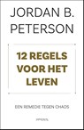12 regels voor het leven - Jordan Peterson - 9789044637809