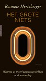 Het grote niets - Rosanne Hertzberger - 9789044640830