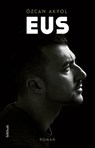 Eus - Özcan Akyol - 9789044644579
