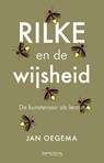 Rilke en de wijsheid - Jan Oegema - 9789044646504