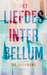 Het liefdesinterbellum - Ine Boermans - 9789044650198
