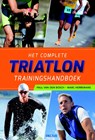 Het complete triatlon trainingshandboek - Paul van den Bosch ; Marc Herremans - 9789044749373
