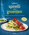 Lekkere spirelli van groenten - Tanja Dusy - 9789044750201