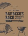 Het ultieme barbecueboek voor echte mannen - Thomas KRAUSE - 9789044755756