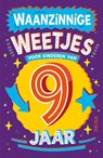 Waanzinnige weetjes voor kinderen van 9 jaar - Catherine Brereton - 9789044765090