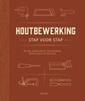 Houtbewerking stap voor stap - GILL BRIDGEWATER - 9789044768831