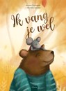 Ik vang je wel - Anneke Gerbrands - 9789044848649