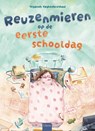 Reuzenmieren op de eerste schooldag - Yeganeh Yaghoobnezhad - 9789044861839