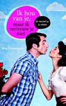 Ik hou van je, maar ik vertrouw je niet - Mira Kirshenbaum - 9789044970708