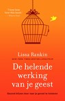 De helende werking van je geest - Lissa Rankin - 9789044973846