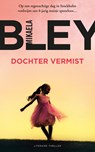 Dochter vermist - Mikaela Bley - 9789044974430