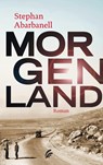Morgenland - Stephan Abarbanell - 9789044975109